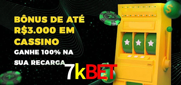 7kbet melhor bônus de depósito